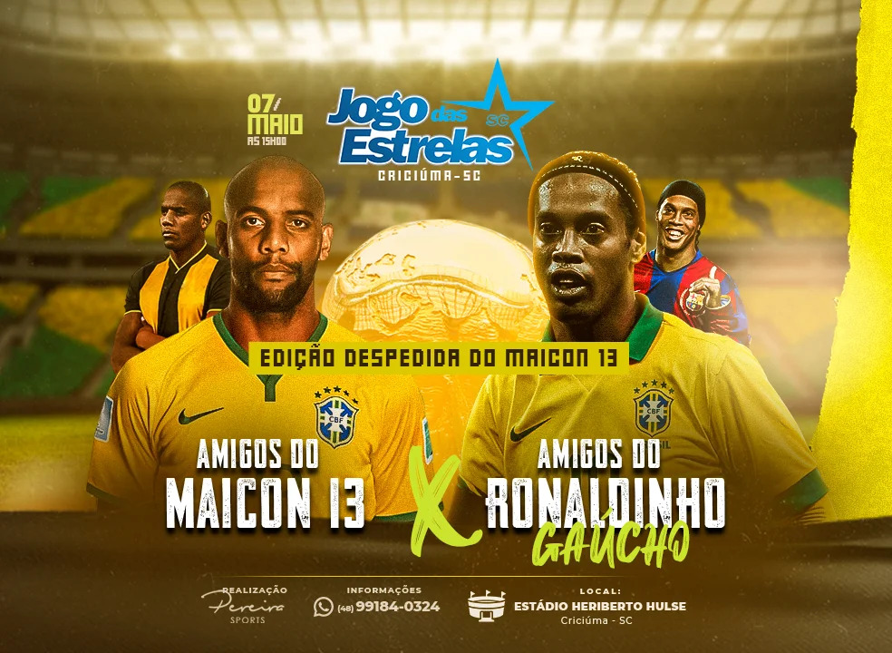 Jogo das Estrelas com R10 em Criciúma será despedida de Maicon